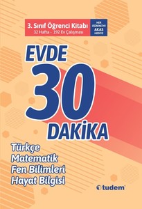3.SINIF EVDE 30 DAKİKA ÖĞRENCİ KİTABI