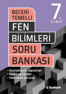 7.SINIF FEN BİLİMLERİ BECERİ TEMELLİ SORU BANKASI