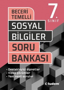7.SINIF SOSYAL BİLGİLER BECERİ TEMELLİ SORU BANKASI