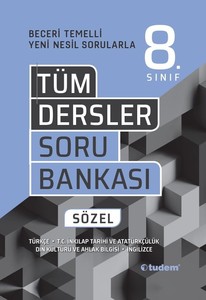 8.SINIF TÜM DERSLER SÖZEL BECERİ TEMELLİ SORU BANKASI